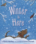 Cover Image for Winter Is Here -- Kevin Henkes, Hardcover