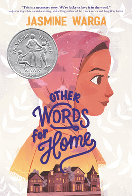 Cover Image for Other Words for Home: A Newbery Honor Award Winner -- Jasmine Warga, Paperback