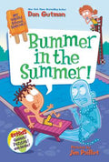 Cover Image for Bummer in the Summer! -- Dan Gutman, Paperback