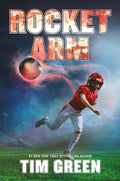 Cover Image for Rocket Arm -- Tim Green, Hardcover