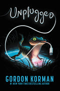 Cover Image for Unplugged -- Gordon Korman, Paperback