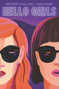 Cover Image for Hello Girls -- Brittany Cavallaro, Paperback