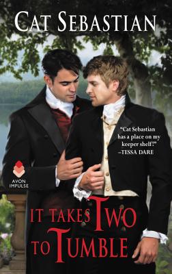 Cover Image for It Takes Two to Tumble: Seducing the Sedgwicks -- Cat Sebastian, Mass Market Paperback