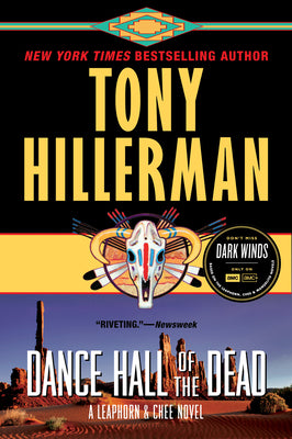 Cover Image for Dance Hall of the Dead: A Leaphorn & Chee Novel -- Tony Hillerman, Paperback