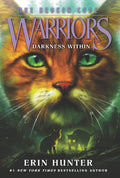 Cover Image for Warriors: The Broken Code #4: Darkness Within -- Erin Hunter, Paperback