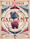 Cover Image for Gallant -- V. E. Schwab, Hardcover