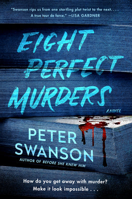 Cover Image for Eight Perfect Murders -- Peter Swanson, Paperback