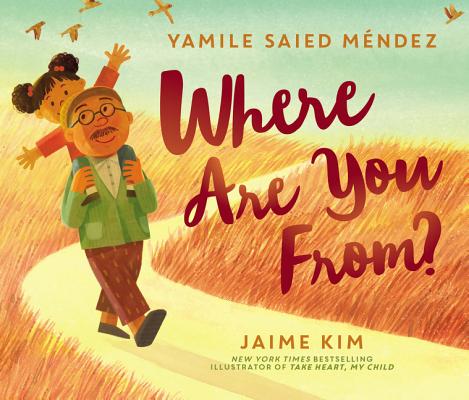Cover Image for Where Are You From? -- Yamile Saied Méndez, Hardcover