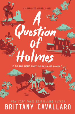 Cover Image for A Question of Holmes -- Brittany Cavallaro, Paperback
