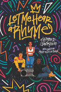 Cover Image for Let Me Hear a Rhyme -- Tiffany D. Jackson, Paperback