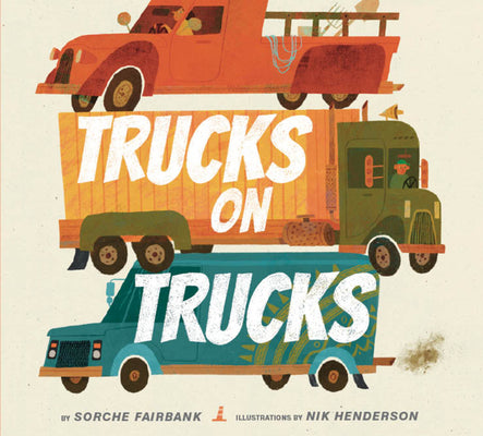 Cover Image for Trucks on Trucks -- Sorche Fairbank, Hardcover