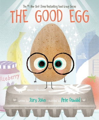 Cover Image for The Good Egg: An Easter and Springtime Book for Kids -- Jory John, Hardcover