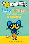 Cover Image for Pete the Kitty and the Case of the Hiccups -- James Dean, Paperback