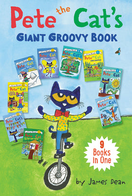 Cover Image for Pete the Cat's Giant Groovy Book: 9 Stories in 1 Book -- James Dean, Hardcover