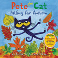 Cover Image for Pete the Cat Falling for Autumn: A Fall Book for Kids -- James Dean, Hardcover