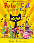 Cover Image for Pete the Cat: Crayons Rock! -- James Dean, Hardcover