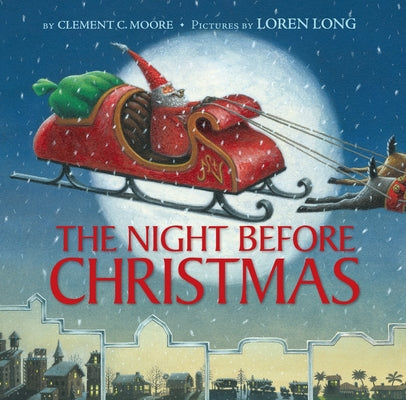 Cover Image for The Night Before Christmas: A Christmas Holiday Book for Kids -- Clement C. Moore, Hardcover