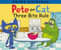 Cover Image for Pete the Cat: Three Bite Rule -- James Dean, Hardcover