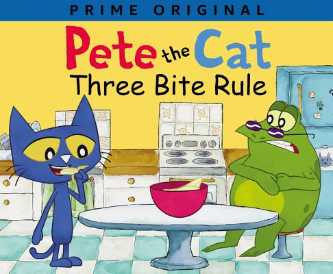 Cover Image for Pete the Cat: Three Bite Rule -- James Dean, Hardcover