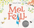 Cover Image for Mel Fell: A Caldecott Honor Award Winner -- Corey R. Tabor, Hardcover