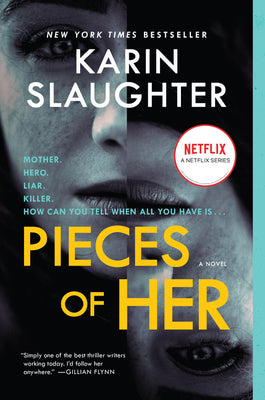 Cover Image for Pieces of Her -- Karin Slaughter, Paperback