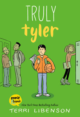 Cover Image for Emmie & Friends: Truly Tyler: A Graphic Novel -- Terri Libenson, Hardcover