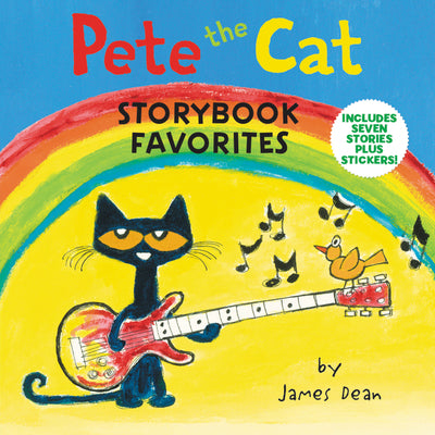 Cover Image for Pete the Cat Storybook Favorites: 7 Stories in 1 Book Plus Stickers [With Stickers] -- James Dean, Hardcover