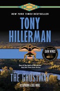 Cover Image for The Ghostway: A Leaphorn and Chee Novel -- Tony Hillerman, Paperback