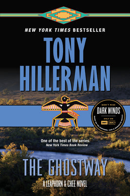 Cover Image for The Ghostway: A Leaphorn and Chee Novel -- Tony Hillerman, Paperback