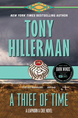 Cover Image for A Thief of Time: A Leaphorn and Chee Novel -- Tony Hillerman, Paperback