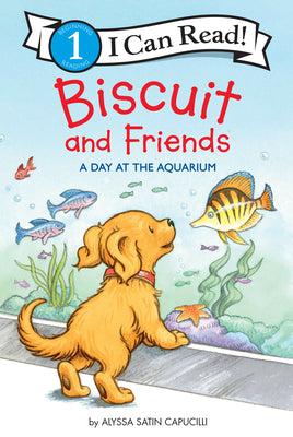 Cover Image for Biscuit and Friends: A Day at the Aquarium -- Alyssa Satin Capucilli, Paperback