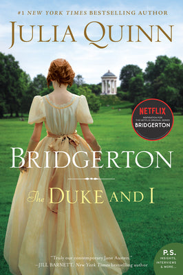 Cover Image for The Duke and I: Bridgerton -- Julia Quinn, Paperback