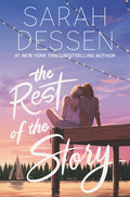 Cover Image for The Rest of the Story -- Sarah Dessen, Paperback