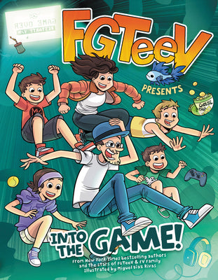Cover Image for Fgteev Presents: Into the Game!: A Graphic Novel -- Fgteev, Paperback