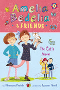 Cover Image for Amelia Bedelia & Friends: The Cat's Meow -- Herman Parish, Paperback