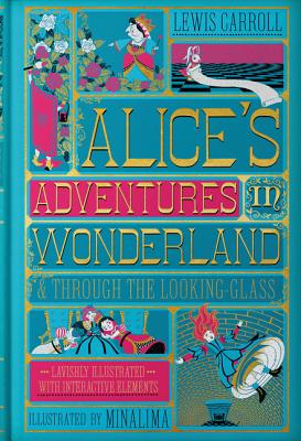 Cover Image for Alice's Adventures in Wonderland (Minalima Edition): (Illustrated with Interactive Elements) -- Lewis Carroll, Hardcover