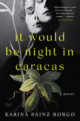 Cover Image for It Would Be Night in Caracas -- Karina Sainz Borgo, Paperback