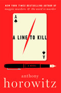 Cover Image for A Line to Kill -- Anthony Horowitz, Paperback