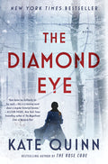 Cover Image for The Diamond Eye -- Kate Quinn, Hardcover