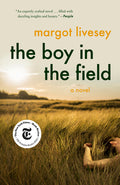 Cover Image for The Boy in the Field -- Margot Livesey, Paperback