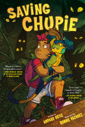 Cover Image for Saving Chupie: A Graphic Novel -- Amparo Ortiz, Paperback