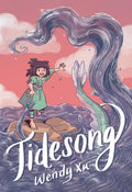 Cover Image for Tidesong: A Graphic Novel -- Wendy Xu, Paperback