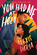 Cover Image for You Had Me at Hola -- Alexis Daria, Paperback