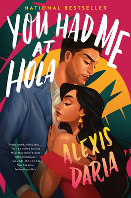 Cover Image for You Had Me at Hola -- Alexis Daria, Paperback