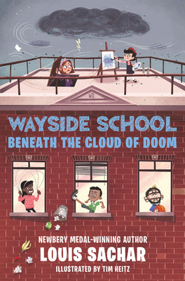 Cover Image for Wayside School Beneath the Cloud of Doom -- Louis Sachar, Hardcover