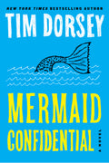 Cover Image for Mermaid Confidential -- Tim Dorsey, Paperback