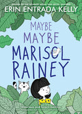 Cover Image for Maybe Maybe Marisol Rainey -- Erin Entrada Kelly, Paperback