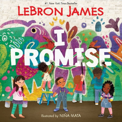 Cover Image for I Promise -- Lebron James, Hardcover