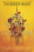 Cover Image for This Woven Kingdom -- Tahereh Mafi, Hardcover