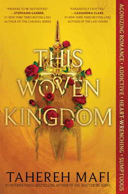 Cover Image for This Woven Kingdom -- Tahereh Mafi, Paperback